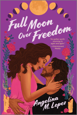Full Moon Over Freedom by Angelina M. Lopez – Book&nbsp;Review