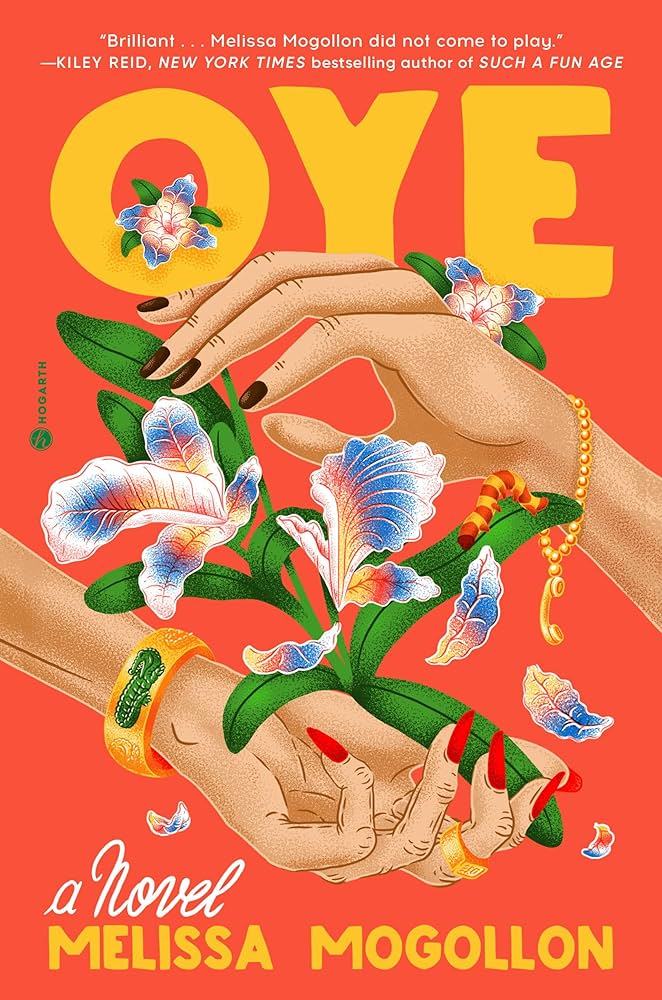 Oye by Melissa Mogollon – Book&nbsp;Review