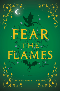 Fear the Flames by Olivia Rose Darling – Book&nbsp;Review