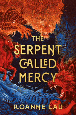 The Serpent Called Mercy by Roanne Lau – Book&nbsp;Review
