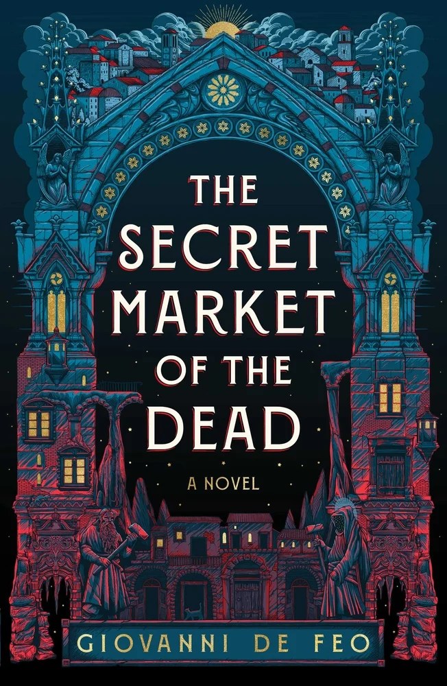 The Secret Market of the Dead by Giovanni de Feo – Book&nbsp;Review