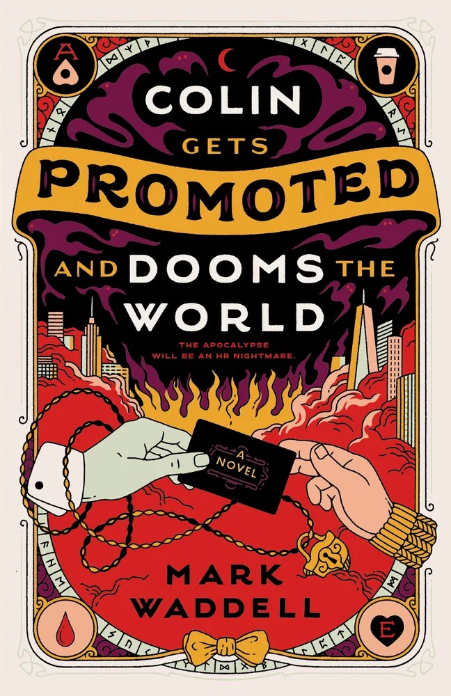 Colin Gets Promoted and Dooms the World by Mark Waddell – Book&nbsp;Review