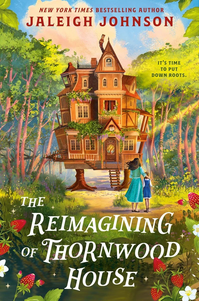 The Reimagining of Thornwood House by Jaleigh Johnson – Book&nbsp;Review