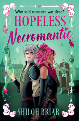 Hopeless Necromantic by Shiloh Briar – Book Review
