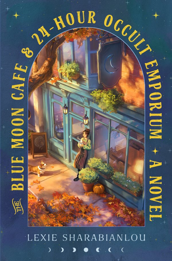 The Blue Moon Café & 24-Hour Occult Emporium by Lexie Sharabianlou – Book&nbsp;Review