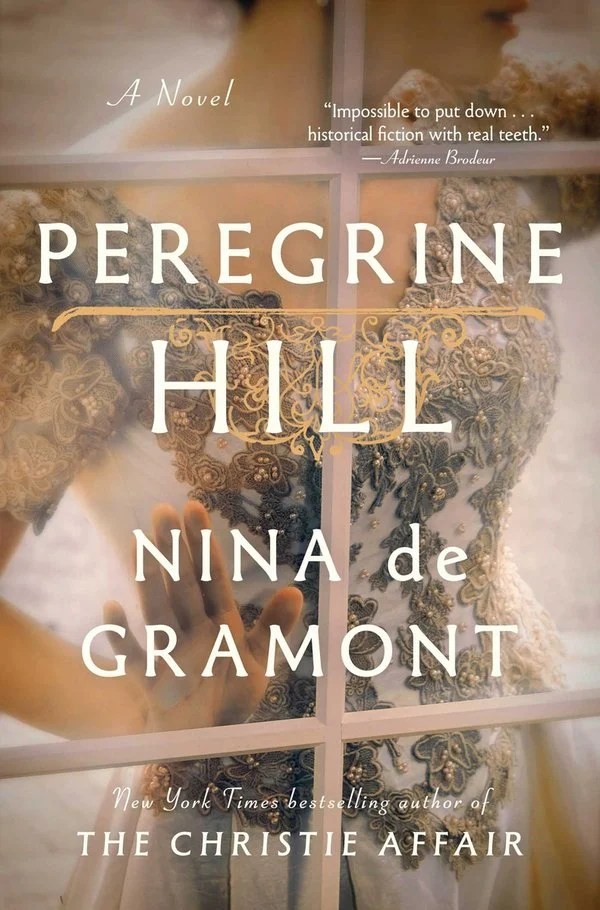 Peregrine Hill by Nina de Gramont – Book&nbsp;Review